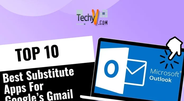 Top 10 Best Substitute Apps For Google’s Gmail