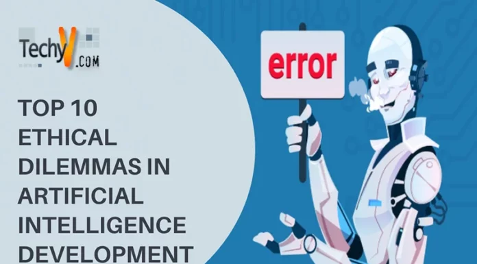 Top 10 Ethical Dilemmas In Artificial Intelligence Development