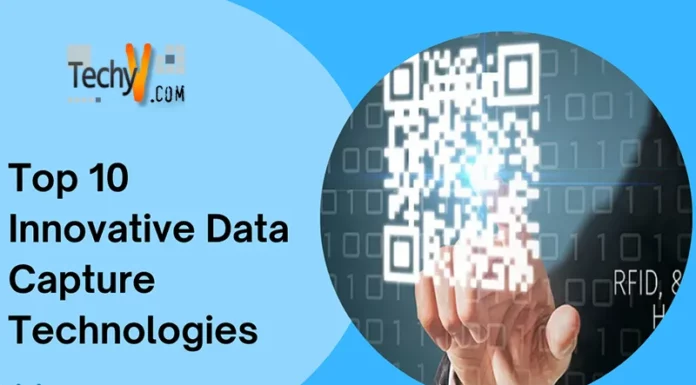 Top 10 Innovative Data Capture Technologies