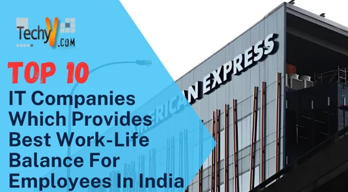 Top 10 IT Companies Which Provides Best Work-Life Balance For Employees In India