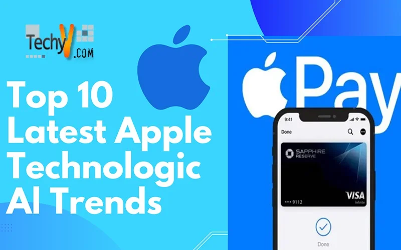 Top 10 Latest Apple Technological Trends