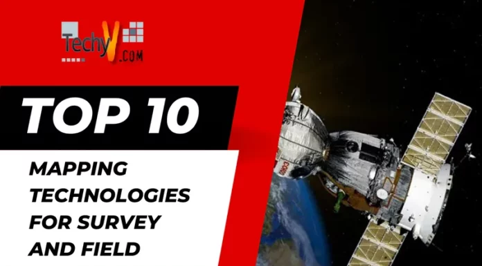 Top 10 Mapping Technologies For Survey And Field