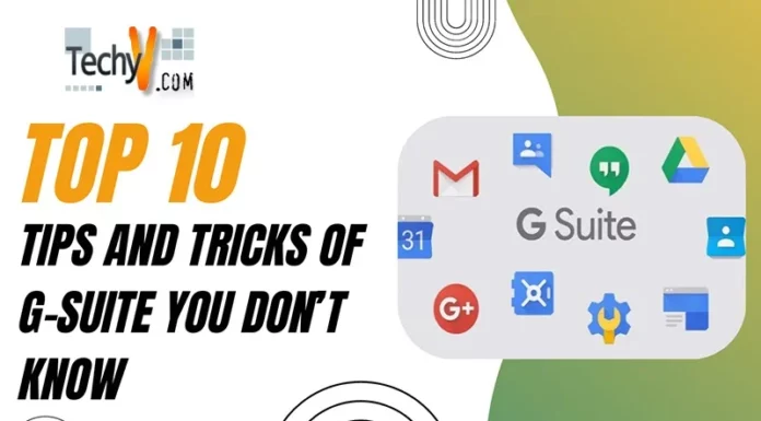 Top 10 Tips And Tricks Of G-Suite You Don’t Know