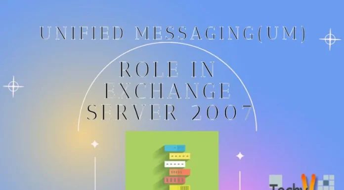 Unified Messaging(UM) role in Exchange Server 2007