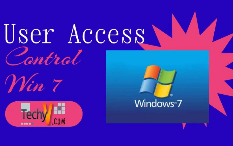 User Access Control Win 7