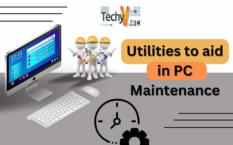 Utilities to aid in PC Maintenance