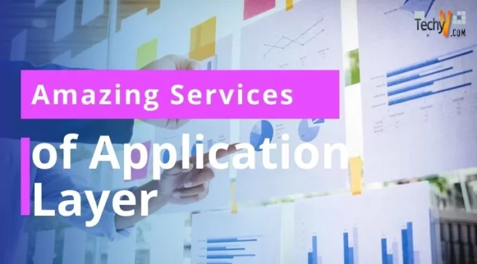 Amazing Services of Application Layer