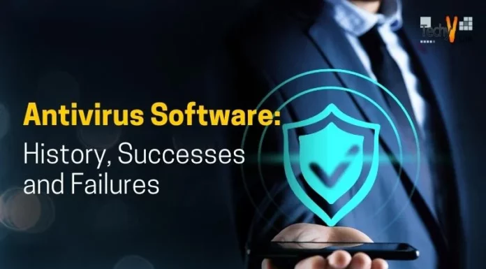 Antivirus Software: History, Successes and Failures