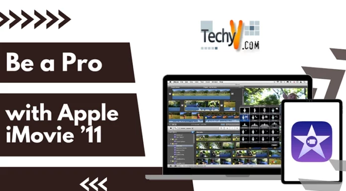 Be a Pro with Apple iMovie ’11