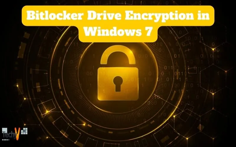 Bitlocker Drive Encryption in Windows 7