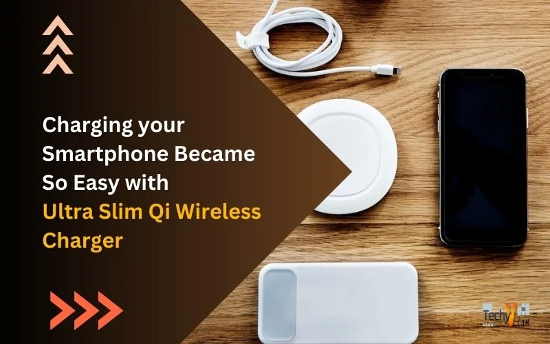Charging your Smartphone Became So Easy with Ultra Slim Qi Wireless Charger