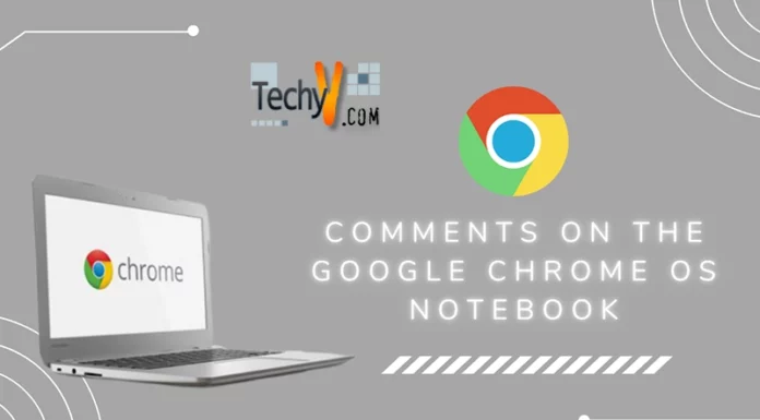 Comments on the Google Chrome OS Notebook