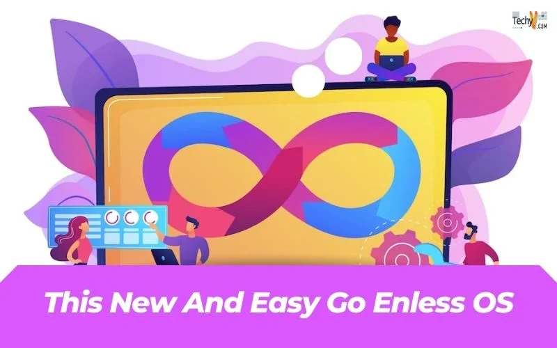 This New And Easy Go Enless OS