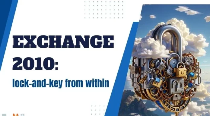 Exchange 2010: lock-and-key from within