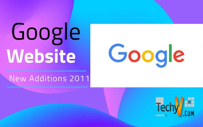 Google Website New Additions 2011