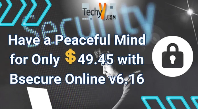 Have a Peaceful Mind for Only $49.45 with Bsecure Online v6.16
