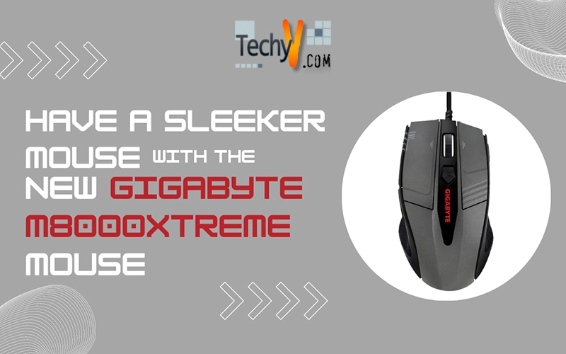 Have a Sleeker Mouse with the New Gigabyte M8000Xtreme Mouse