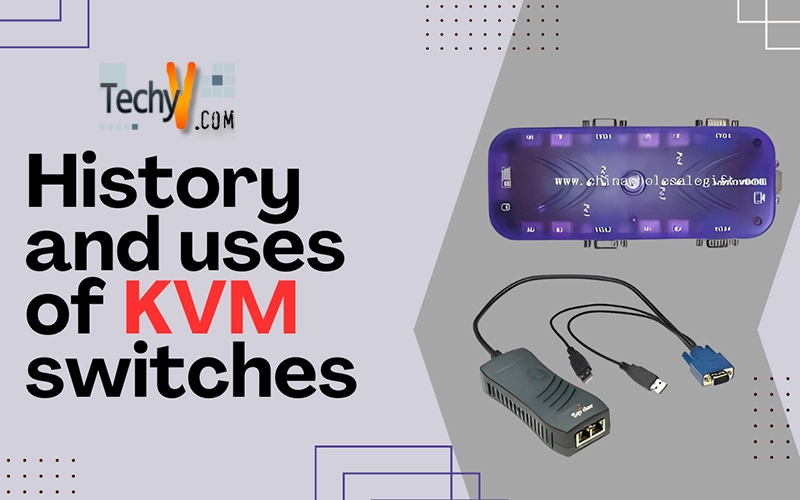 History and uses of KVM switches