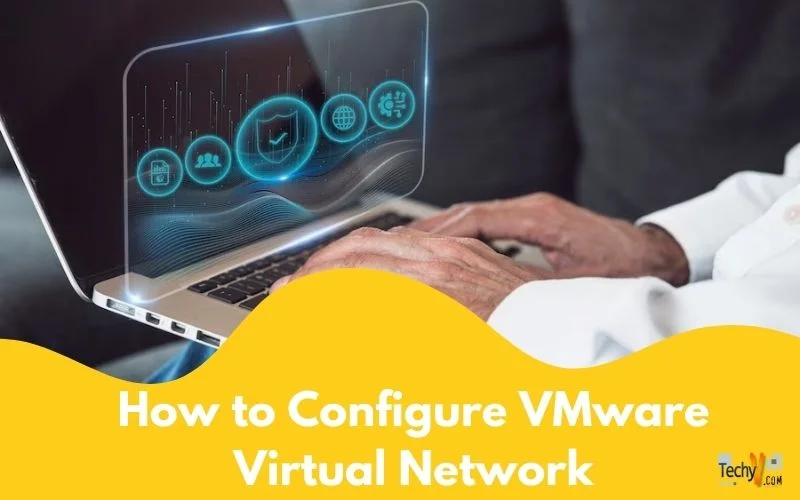 How to Configure VMware Virtual Network