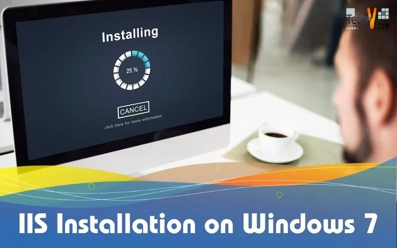 IIS Installation on Windows 7