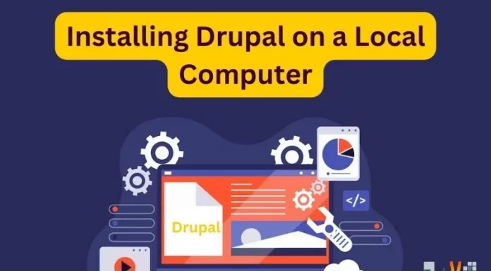 Installing Drupal on a Local Computer