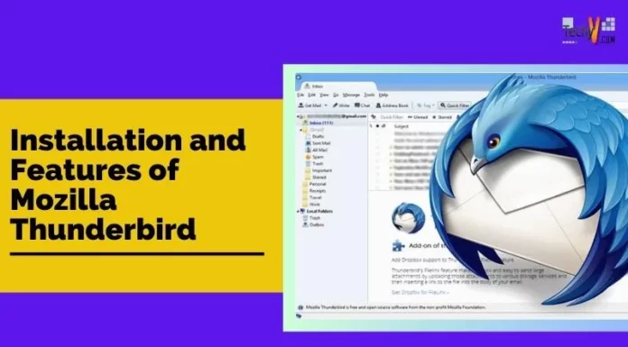 Installation and Features of Mozilla Thunderbird