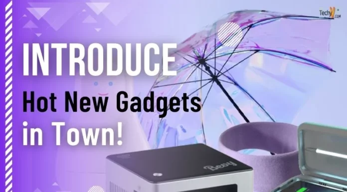 Introduce Hot New Gadgets in Town!