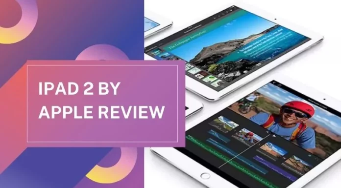 IPad 2 by Apple Review