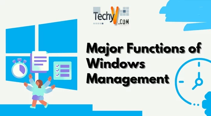 Major Functions of Windows Management
