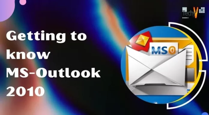 Getting to know MS-Outlook 2010