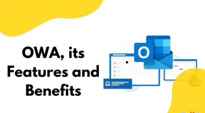 OWA, its Features and Benefits