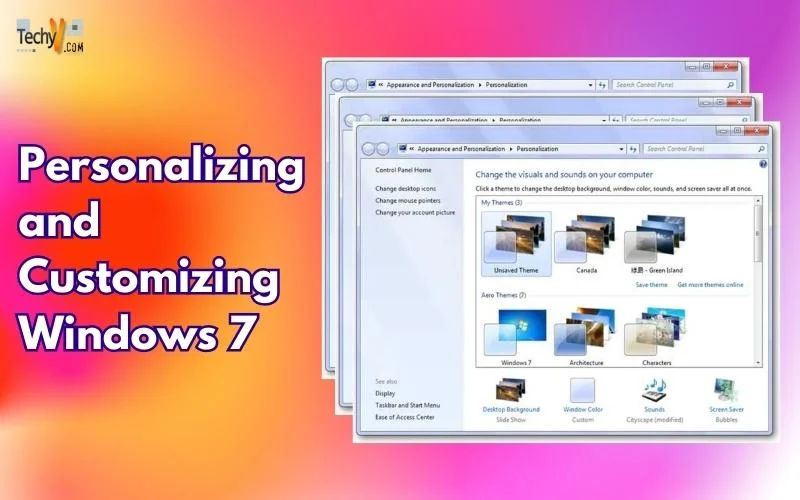 Personalizing and Customizing Windows 7