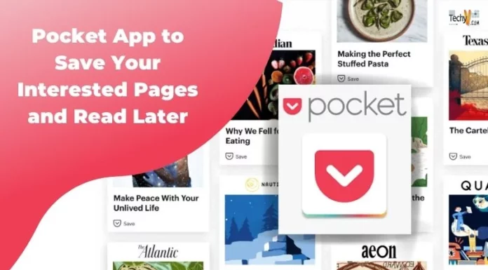 Pocket App to Save Your Interested Pages and Read Later