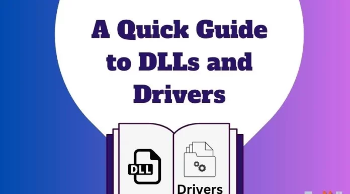 A Quick Guide to DLLs and Drivers