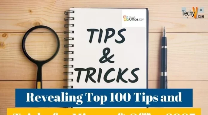 Revealing Top 100 Tips and Tricks for Microsoft Office 2007