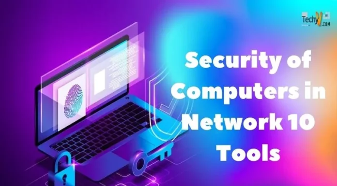 Security of Computers in Network 10 Tools