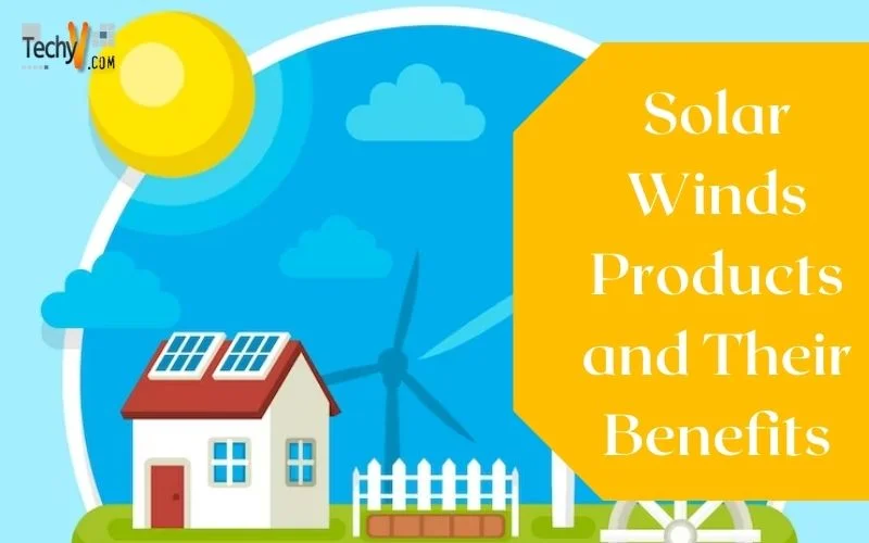 Solar Winds Products and Their Benefits