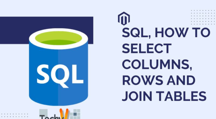 SQL, How To Select Columns, Rows And Join Tables