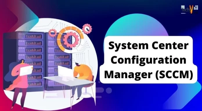 System Center Configuration Manager (SCCM)