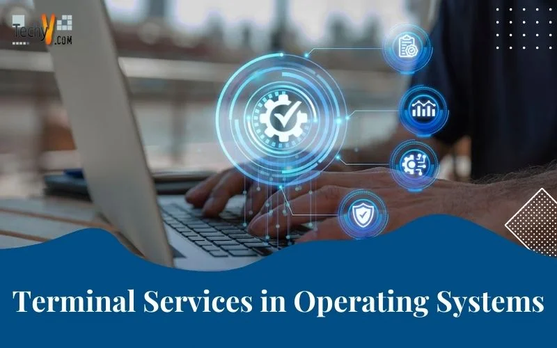 Terminal Services in Operating Systems