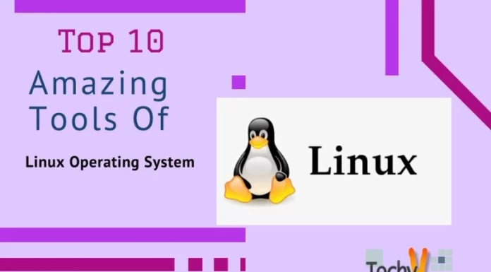 Top 10 Amazing Tools Of Linux Operating System