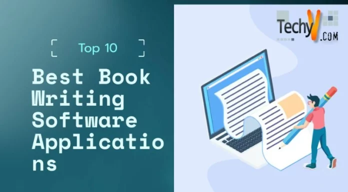 Top 10 Best Book Writing Software Applications