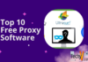 Top 10 Free Proxy Software