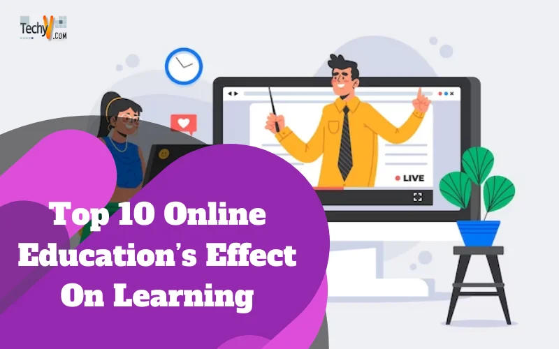 Top 10 Online Education's Effect On Learning