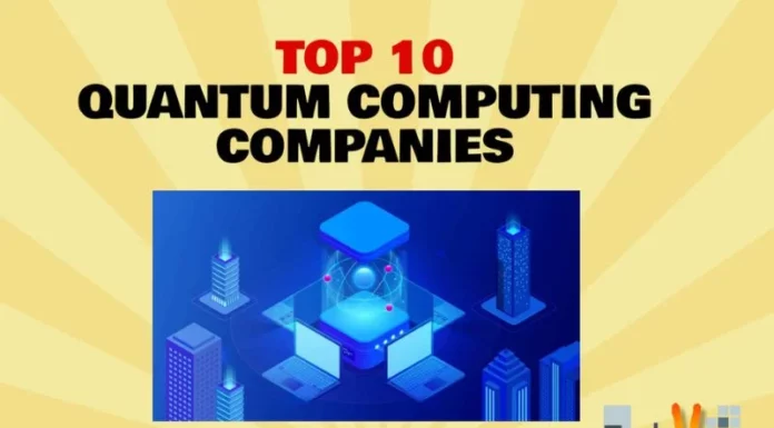 Top 10 Quantum Computing Companies