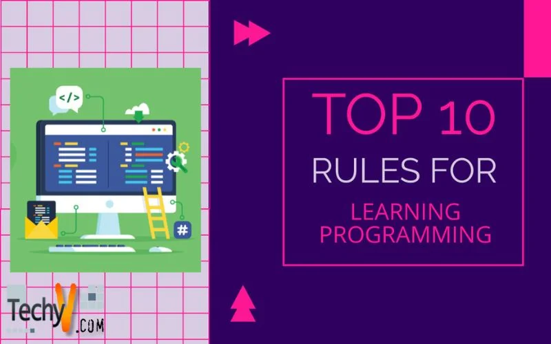 Top 10 Rules For Learning Programming