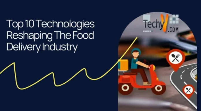 Top 10 Technologies Reshaping The Food Delivery Industry