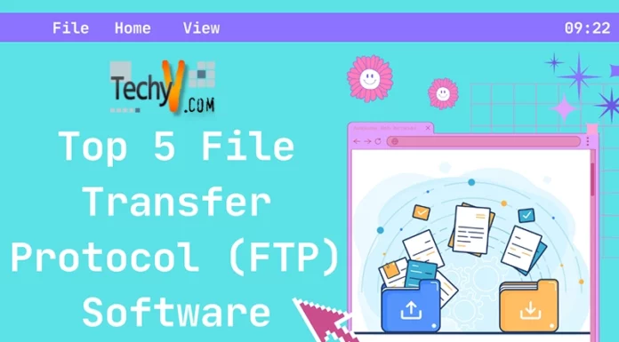 Top 5 File Transfer Protocol (FTP) Software