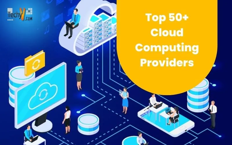 Top 50+ Cloud Computing Providers