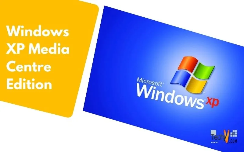 Windows XP Media Centre Edition